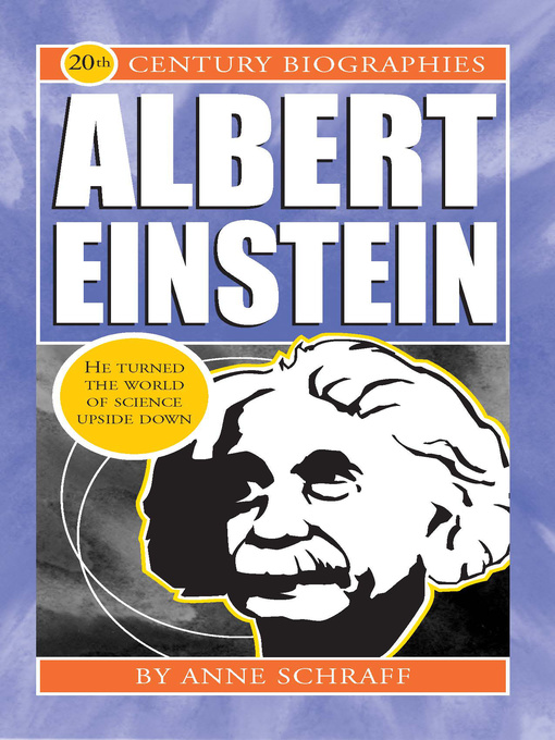 Title details for Albert Einstein by Anne Schraff - Available